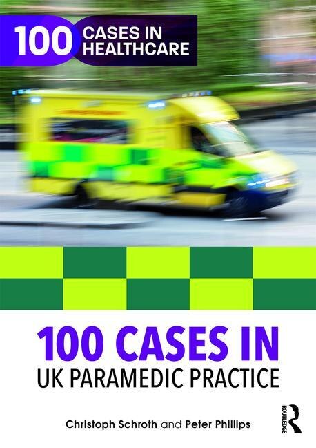 Couverture_100 Cases in UK Paramedic Practice