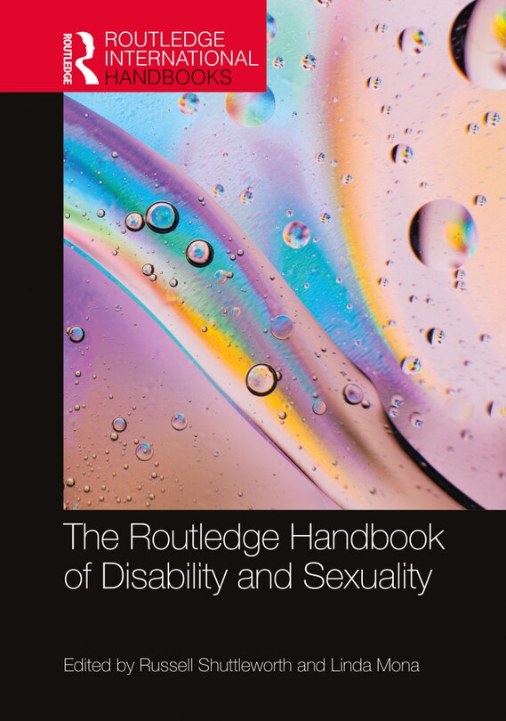 Front cover_The Routledge Handbook Of Disability And Sexuality