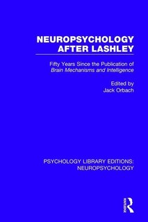 Front cover_Neuropsychology After Lashley