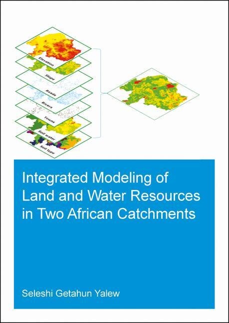 Couverture_Integrated Modeling Of Land And Water Resources In Two African Catchments