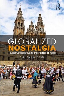 Front cover_Globalized Nostalgia
