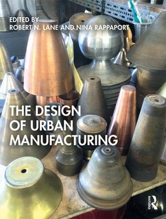 Couverture_The Design Of Urban Manufacturing