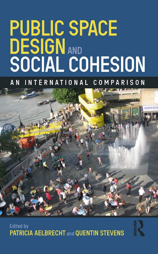 Front cover_Public Space Design And Social Cohesion