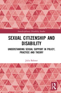 Front cover_Sexual Citizenship And Disability