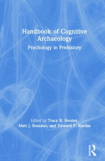 Front cover_Handbook Of Cognitive Archaeology