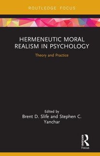 Front cover_Hermeneutic Moral Realism In Psychology