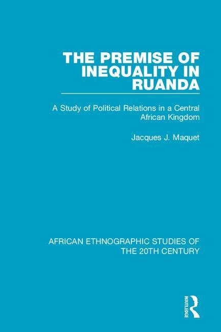 Couverture_Premise of Inequality in Ruanda