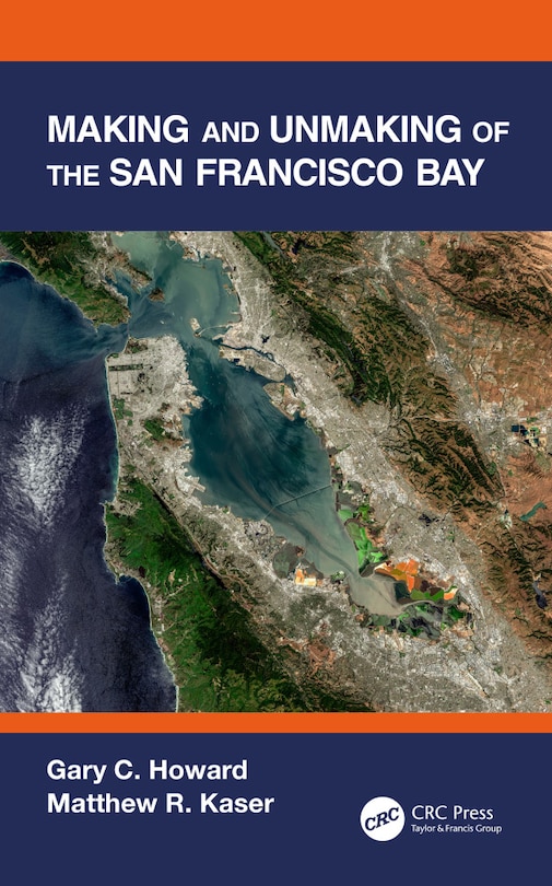 Couverture_Making and Unmaking of the San Francisco Bay