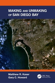 Couverture_Making And Unmaking Of San Diego Bay