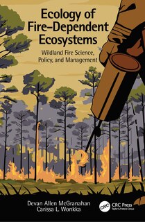 Couverture_Ecology Of Fire-dependent Ecosystems