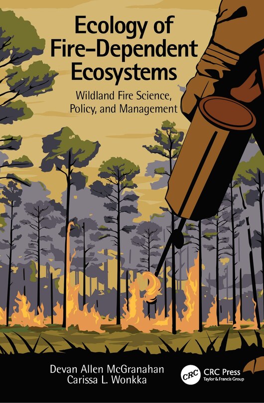 Front cover_Ecology Of Fire-dependent Ecosystems