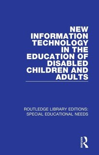 Couverture_New Information Technology In The Education Of Disabled Children And Adults