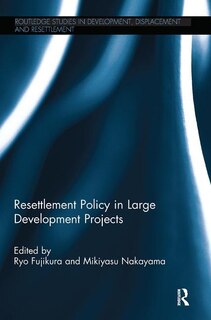 Front cover_Resettlement Policy In Large Development Projects
