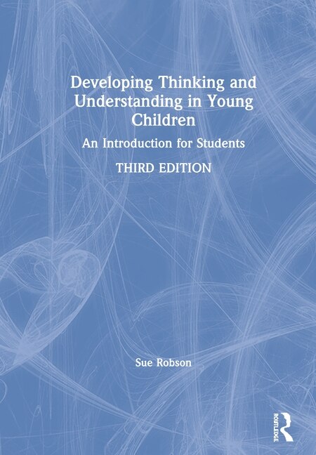 Front cover_Developing Thinking And Understanding In Young Children