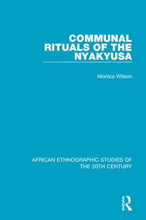 Couverture_Communal Rituals Of The Nyakyusa