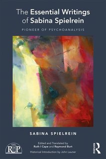 Front cover_The Essential Writings of Sabina Spielrein
