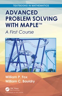 Front cover_Advanced Problem Solving With Maple