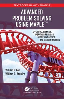 Front cover_Advanced Problem Solving Using Maple