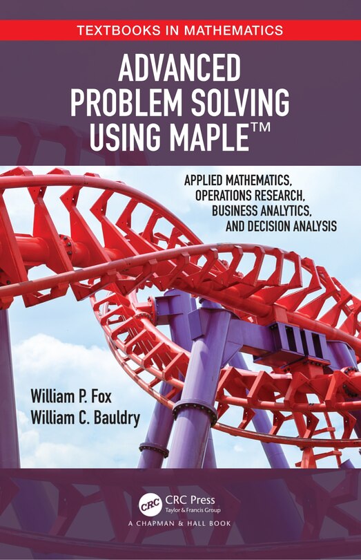 Front cover_Advanced Problem Solving Using Maple