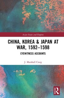 Couverture_China, Korea and Japan at War, 1592-1598