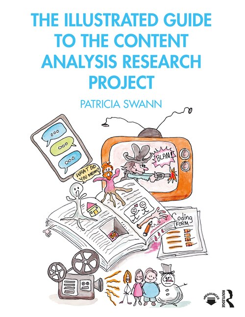 Front cover_The Illustrated Guide To The Content Analysis Research Project