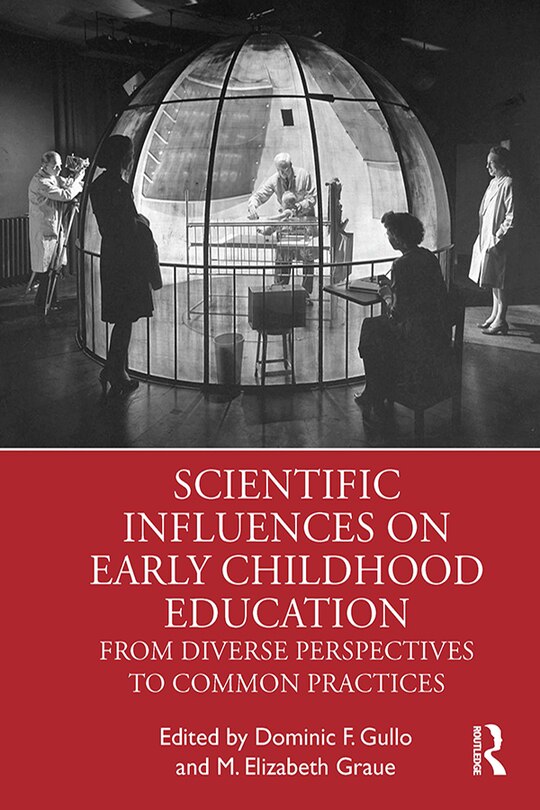 Front cover_Scientific Influences On Early Childhood Education