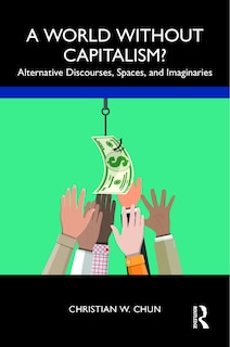 Couverture_A World Without Capitalism?