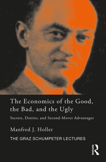 Front cover_The Economics Of The Good, The Bad And The Ugly