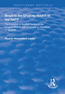 Front cover_Brazil In The Uruguay Round Of The Gatt