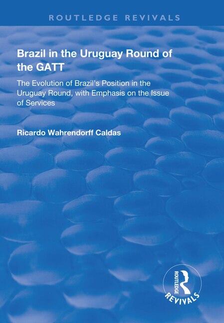 Front cover_Brazil In The Uruguay Round Of The Gatt