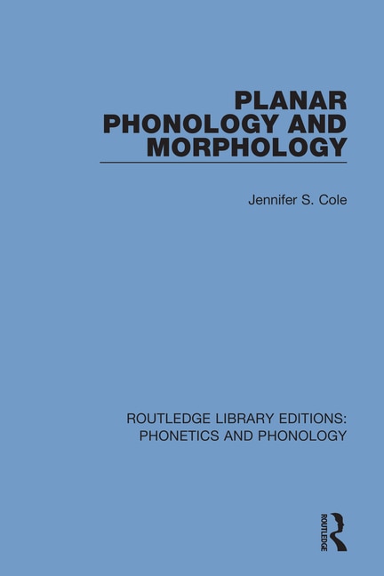 Front cover_Planar Phonology And Morphology