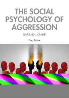 Front cover_The Social Psychology Of Aggression