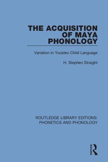 Front cover_The Acquisition of Maya Phonology