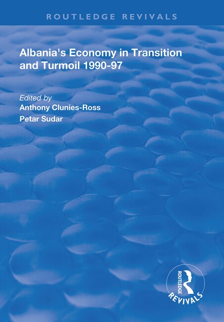 Front cover_Albania's Economy in Transition and Turmoil 1990-97
