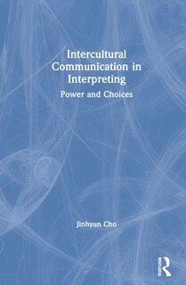 Couverture_Intercultural Communication In Interpreting