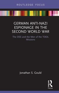 Front cover_German Anti-nazi Espionage In The Second World War