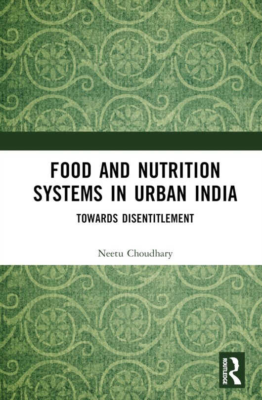 Front cover_Food And Nutrition Systems In Urban India