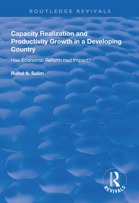 Front cover_Capacity Realization And Productivity Growth In A Developing Country