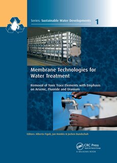 Front cover_Membrane Technologies for Water Treatment
