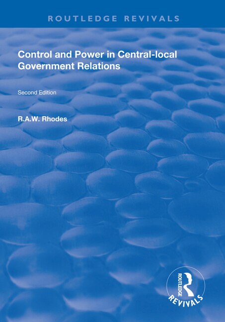 Couverture_Control And Power In Central-local Government Relations