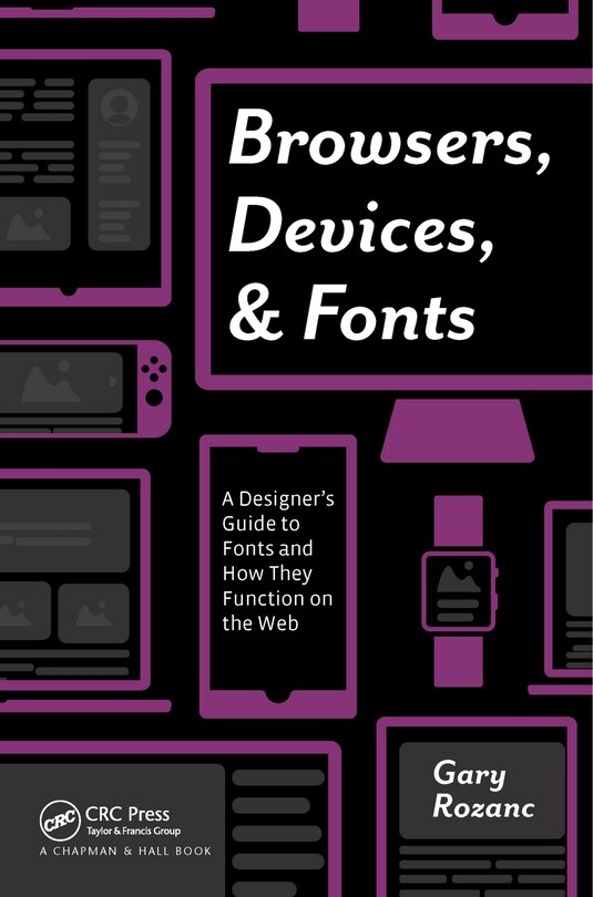 Front cover_Browsers, Devices, And Fonts
