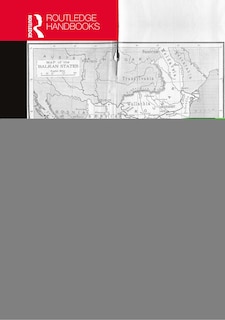 Front cover_Routledge Handbook of Balkan and Southeast European History