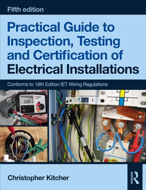 Couverture_Practical Guide to Inspection, Testing and Certification of Electrical Installations