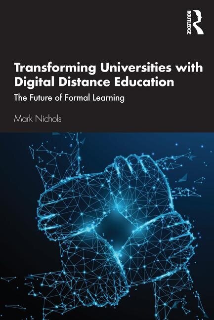 Front cover_Transforming Universities With Digital Distance Education