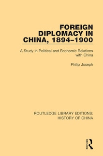 Couverture_Foreign Diplomacy In China, 1894-1900