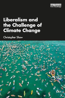 Couverture_Liberalism and the Challenge of Climate Change