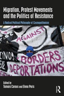 Front cover_Migration, Protest Movements And The Politics Of Resistance