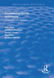 Comparative Social Assistance: Localisation And Discretion