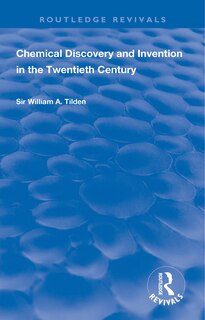Couverture_Chemical Discovery And Invention In The Twentieth Century