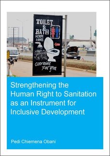 Front cover_Strengthening The Human Right To Sanitation As An Instrument For Inclusive Development